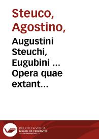 Portada:Augustini Steuchi, Eugubini ... Opera quae extant omnia ... in ordinem per tres tomos collocata... ; [tomus primus]