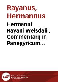 Portada:Hermanni Rayani Welsdalii, Commentarij in Panegyricum C. Plinii Secundi