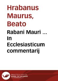 Portada:Rabani Mauri ... In Ecclesiasticum commentarij