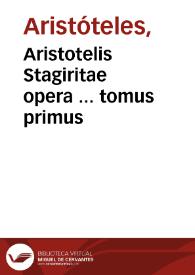 Portada:Aristotelis Stagiritae opera ... tomus primus