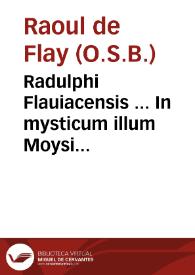 Portada:Radulphi Flauiacensis ... In mysticum illum Moysi Leuiticum libri XX...
