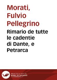 Portada:Rimario de tutte le cadentie di Dante, e Petrarca / raccolte per Pelegrino Moreto...