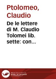 Portada:De le lettere di M. Claudio Tolomei lib. sette : con una breve dichiarazione in fine di tutto l'ordin de l'ortografia di questa opera