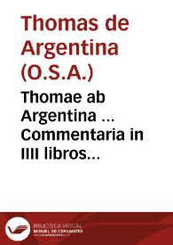 Portada:Thomae ab Argentina ... Commentaria in IIII libros Sententiarum