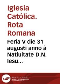 Portada:Feria V die 31 augusti anno à Natiuitate D.N. Iesu Christi MDCXVII, in Generali Congregatione S. Romanae, et Uniuersalis Inquisitionis, habita ... coram S.D.N.D. Paulo Diuina prouidentia Papa Quinto...