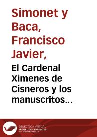 Portada:El Cardenal Ximenes de Cisneros y los manuscritos arábigo-granadinos / por don Francisco Javier Simonet