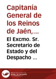 Portada:El Excmo. Sr. Secretario de Estado y del Despacho de la Guerra con fecha 22 del actual me comunica la Real órden siguiente. Excmo. Sr. He dado cuenta al Rey nuestro Señor del oficio de V.E. fecha 31 del mes último en el cual hacia presente la precision de suspender la compra del armamento y correage necesarios para los cuerpos de Voluntarios Realistas... / José Ignacio Álvarez Campana