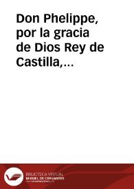 Portada:Don Phelippe, por la gracia de Dios Rey de Castilla, de Leô ... a los nuestros Corregidores, Assistêtes, Gouernadores ... sepades, que ante los Alcaldes de la nuestra Audiencia y Chancilleria ... de Granada, està pleyto pendiente entre ... don Francisco de Amaya nuestro Fiscal en ella, contra Iuan Gallego vezino del lugar de Belizena ... acusado auer muerto aleuosamente ... al hermano Baltasar de los Reyes Religioso de la Compañia de Iesus... [Provisión del rey Felipe IV en la que ordena se ejecute la sentencia en contra Juan Gallego por haber dado muerte al religioso jesuíta Baltasar de los Reyes]