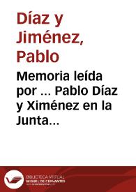 Portada:Memoria leída por ... Pablo Díaz y Ximénez en la Junta General de... la Liga de Contribuyentes de Granada.