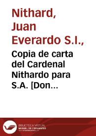 Portada:Copia de carta del Cardenal Nithardo para S.A. [Don Juan José de Austria] comunicándole su nombramiento de Cardenal.