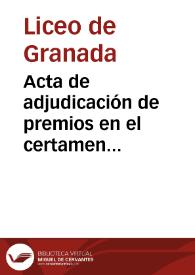 Portada:Acta de adjudicación de premios en el certamen convocado por esta Sociedad con motivo de la coronación del insigne poeta D. José Zorrilla