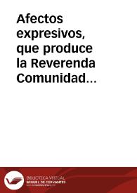 Afectos expresivos, que produce la Reverenda Comunidad de Pobres Capuchinas de esta ciudad y gran Puerto de Santa Maria, en la festividad del Patronato de la Purissima Concepcion ... año de 1761.