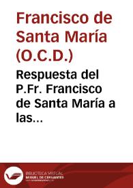 Portada:Respuesta del P.Fr. Francisco de Santa María a las dudas que se ofrecen cerca de las actas de los Señores Bonoxio y Maximiano que se hallaron por mandado del Sr. Francisco de Aivar...