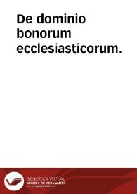 Portada:De dominio bonorum ecclesiasticorum.