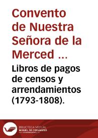 Portada:Libros de pagos de censos y arrendamientos (1793-1808).