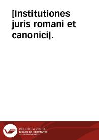 Portada:[Institutiones juris romani et canonici].
