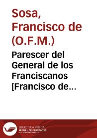Portada:Parescer del General de los Franciscanos [Francisco de Sosa] acerca de aquella  proposition : Non est de fide hunc numero hominem esse Summum Pontificem (fol. 39).