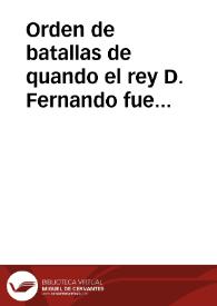 Portada:Orden de batallas de quando el rey D. Fernando fue sobre las Alpujarras : lugares, villas y ciudades del Reino de Granada.