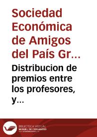 Portada:Distribucion de premios entre los profesores, y discipulos de la Escuela de Diseño, hecha en el año de 1781 por la Real Sociedad Economica de Granada