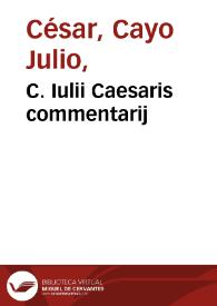 Portada:C. Iulii Caesaris commentarij / ab Aldo Manutio Paulli F. Aldi N. emendati et scholiis illustrati...