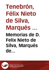 Portada:Memorias de D. Felix Nieto de Silva, Marqués de Tenebrón... / publícalas la Sociedad de Bibliófilos Españoles; [prólogo de A. Cánovas del Castillo]