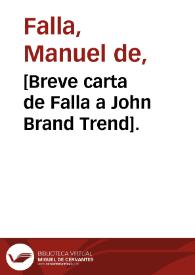 Portada:[Breve carta de Falla a John Brand Trend].