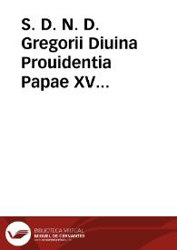 Portada:S. D. N. D. Gregorii Diuina Prouidentia Papae XV Constitutio De Electione Romani Pontificis...