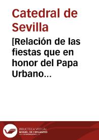 Portada:[Relación de las fiestas que en honor del Papa Urbano VIII celebró la Santa Iglesia Catedral de Sevilla]