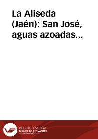Portada:La Aliseda (Jaén) : San José, aguas azoadas radiactivas : La Salud, aguas alcalinas, litínicas, ferruginosas...