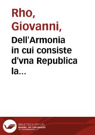 Portada:Dell'Armonia in cui consiste d'vna Republica la Felicita : Orazione del P. Gio: Rhò della Compagnia di Giesu detta da lui il terzo sabato di Quaresima l'anno 1648...