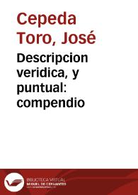 Portada:Descripcion veridica, y puntual : compendio / que don Joseph de Zepeda, Toro, Torres-Montes, y Gongora, hace de los instrumentos autenticos de su archivo