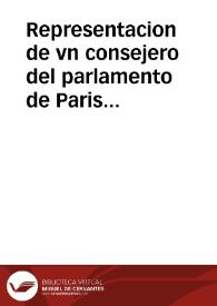 Portada:Representacion de vn consejero del parlamento de Paris al rey christianissimo, sobre el manifiesto, y carta al Cardenal de Etre
