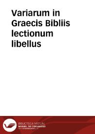 Portada:Variarum in Graecis Bibliis lectionum libellus / a Gulielmo Cantero concinnatus