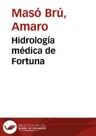 Portada:Hidrología médica de Fortuna / por los doctores A. Masó Brú [y] M. Arnús Fortuny