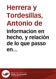 Portada:Informacion en hecho, y relación de lo que passo en Milan, en las competencias entre las jurisdicciones eclesiastica y seglar, desde el año de 1595 hasta el de 1598 / escrita por Antonio de Herrera...