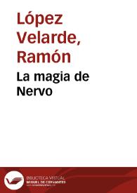 Portada:La magia de Nervo / Ramón López Velarde