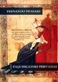 Portada:Inquisiciones peruanas [Fragmento] / Fernando Iwasaki