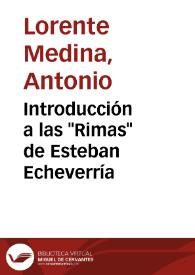 Portada:Introducción a las \"Rimas\" de Esteban Echeverría / Antonio Lorente Medina