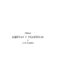 Portada:Obras poéticas y dramáticas / de José Mármol; coleccionadas por José Domingo Cortés