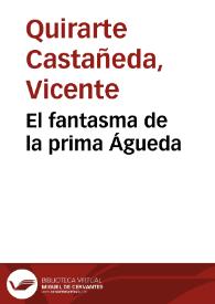 Portada:El fantasma de la prima Águeda / Vicente Quirarte