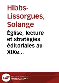 Portada:Église, lecture et stratégies éditoriales au XIXe siècle: les traductions et adaptations de la littérature étrangère / Solange Hibbs-Lissorgues