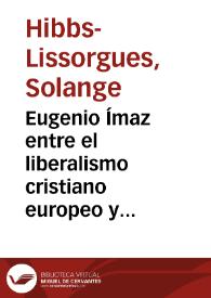 Portada:Eugenio Ímaz entre el liberalismo cristiano europeo y la Alemania nazi / Solange Hibbs-Lissorgues
