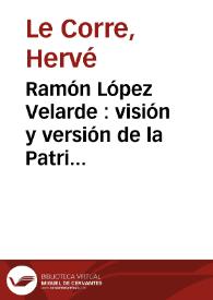 Portada:Ramón López Velarde : visión y versión de la Patria