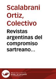 Portada:Revistas argentinas del compromiso sartreano (1959-1983) / Colectivo Scalabrani Ortiz