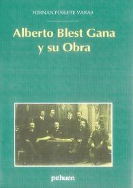 Portada:Alberto Blest Gana y su Obra / Hernán Poblete Varas