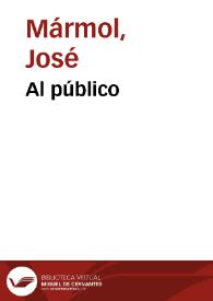 Portada:Al público / José Mármol; editor literario, Teodosio Fernández