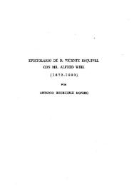 Portada:Epistolario de D. Vicente Esquivel con Mr. Alfred Weil (1872-1883) / por Antonio Rodríguez Moñino
