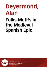 Portada:Folks-Motifs in the Medieval Spanish Epic / by A. D. Deyermond