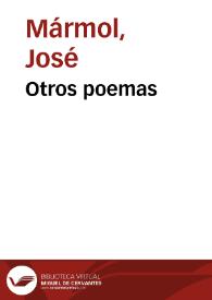 Portada:Otros poemas / José Mármol; editor literario Teodosio Fernández