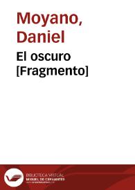 Portada:El oscuro [Fragmento] / Daniel Moyano